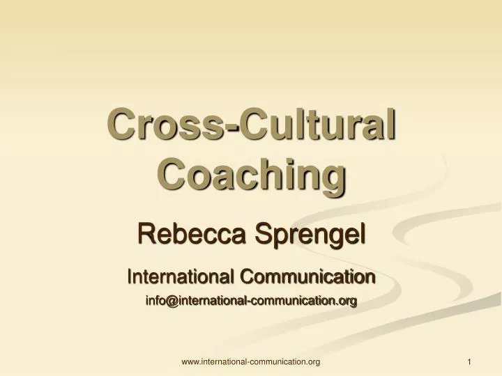 PPT Cross Cultural Coaching PowerPoint Presentation free download