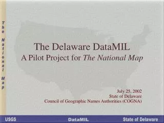 The Delaware DataMIL A Pilot Project for The National Map