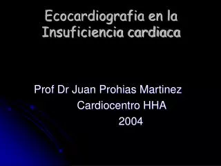 Ecocardiografia en la Insuficiencia cardiaca