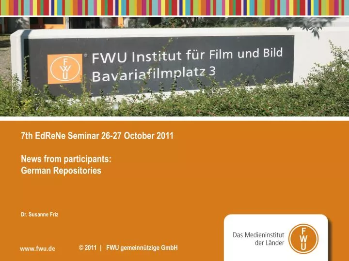 7th edrene seminar 26 27 october 2011 news from participants german repositories dr susanne friz