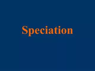 Speciation
