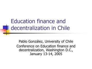 Education finance and decentralization in Chile