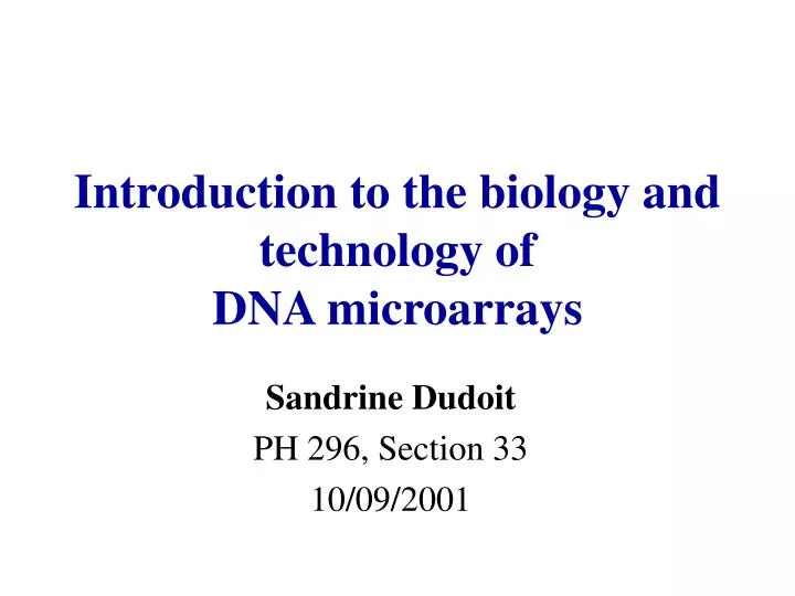 introduction to the biology and technology of dna microarrays