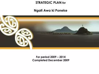 STRATEGIC PLAN for Ngati Awa ki Poneke