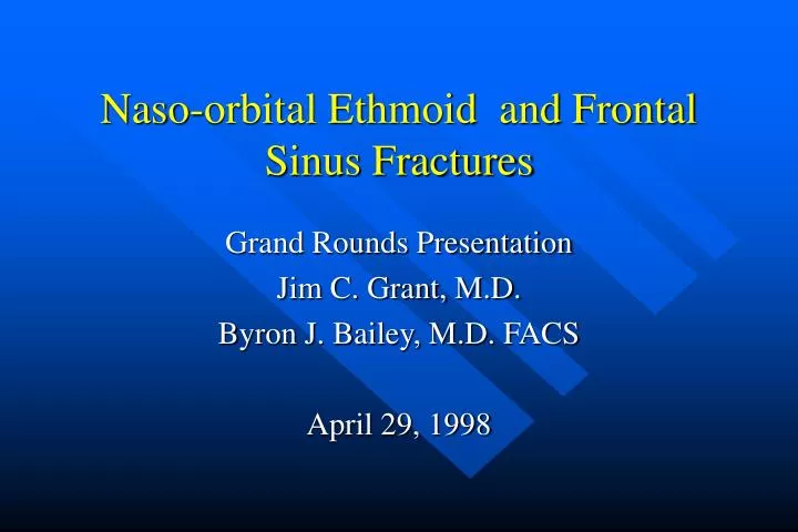 naso orbital ethmoid and frontal sinus fractures