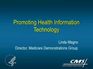 Promoting Health Information Technology