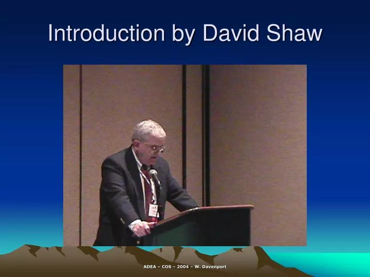 introduction by david shaw