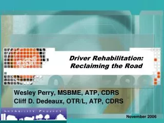 Driver Rehabilitation: Reclaiming the Road