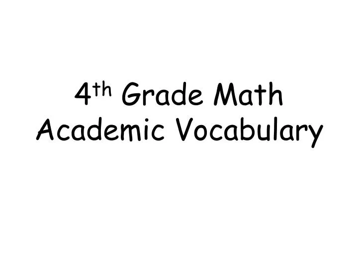 4 th grade math academic vocabulary