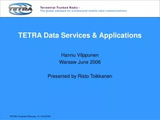TETRA Data Services &amp; Applications