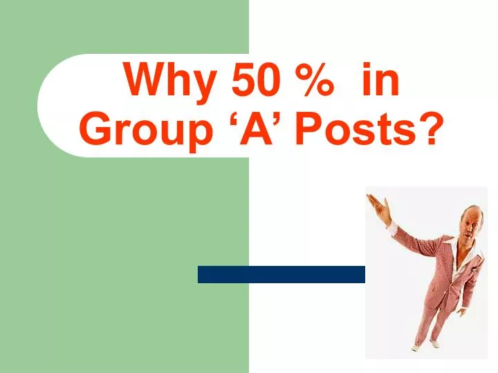 why 50 in group a posts