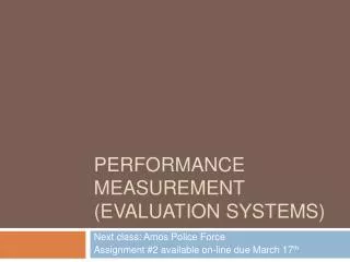 Performance Measurement (Evaluation Systems)