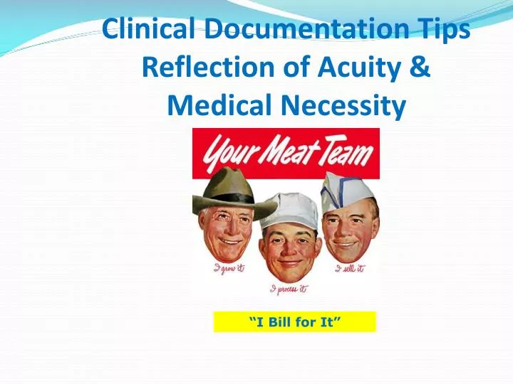 clinical documentation tips reflection of acuity medical necessity
