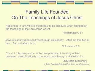Family Life Founded On The Teachings of Jesus Christ
