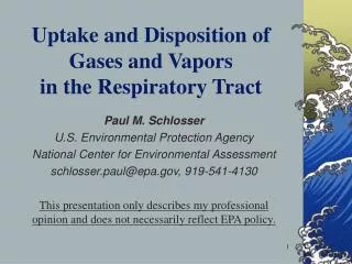 Uptake and Disposition of Gases and Vapors in the Respiratory Tract
