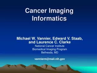 Cancer Imaging Informatics