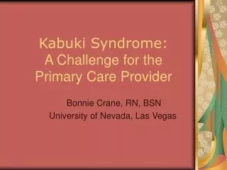 Kabuki Syndrome: A Challenge for the Primary Care Provider