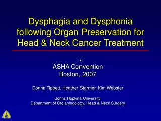 Dysphagia and Dysphonia following Organ Preservation for Head &amp; Neck Cancer Treatment