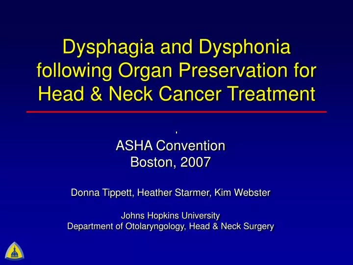 dysphagia and dysphonia following organ preservation for head neck cancer treatment