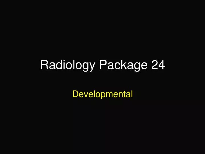 radiology package 24