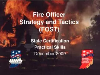 Fire Officer Strategy and Tactics (FOST)
