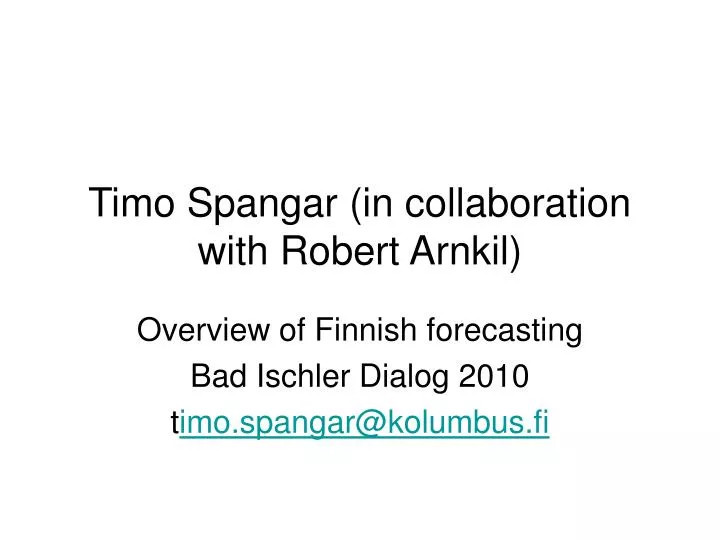 timo spangar in collaboration with robert arnkil