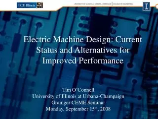 Electric Machine Design: Current Status and Alternatives for Improved Performance