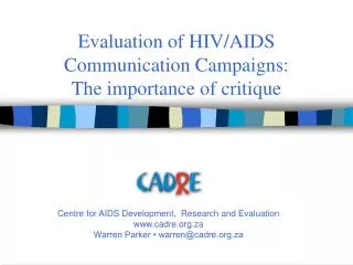 Evaluation of HIV/AIDS Communication Campaigns: The importance of critique