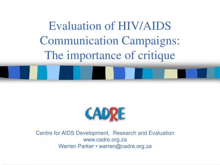 evaluation of hiv aids communication campaigns the importance of critique