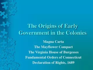The Origins of Early Government in the Colonies