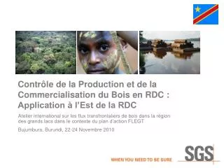 Contrôle de la Production et de la Commercialisation du Bois en RDC : Application à l’Est de la RDC