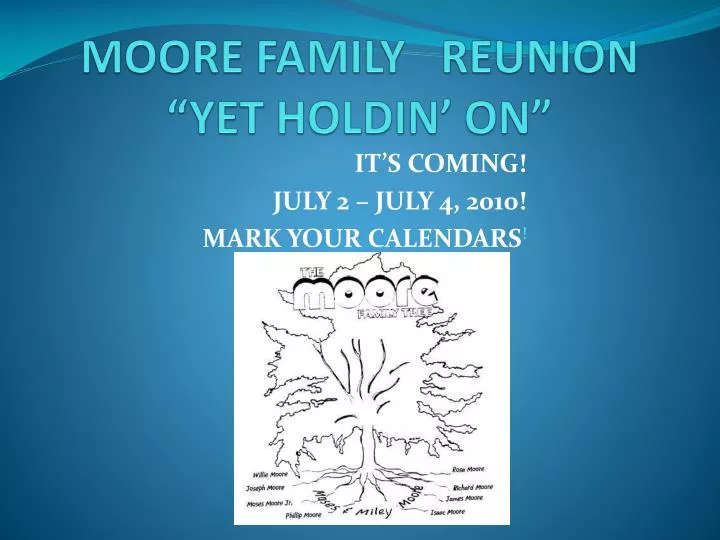 moore family reunion yet holdin on