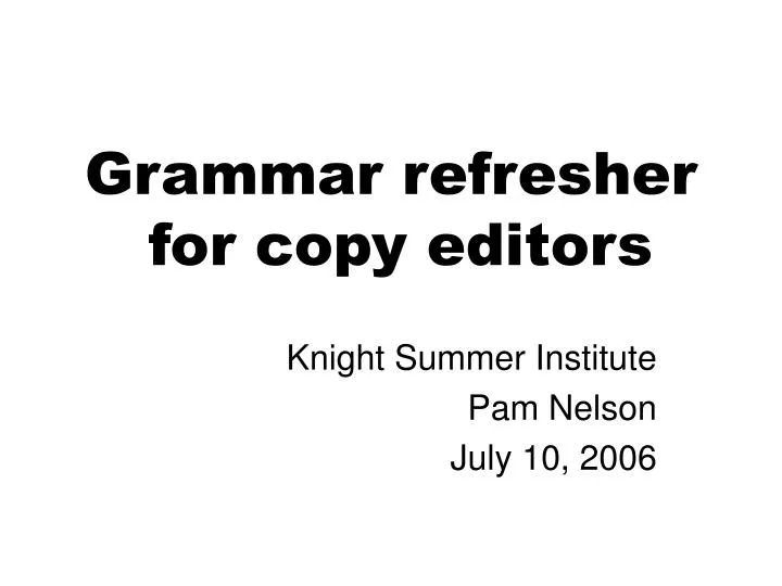 grammar refresher for copy editors