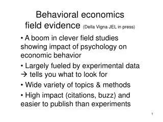 Behavioral economics field evidence (Della Vigna JEL in press)