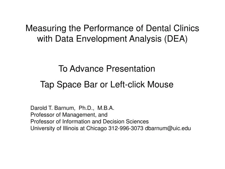 measuring the performance of dental clinics with data envelopment analysis dea