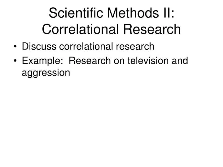 scientific methods ii correlational research