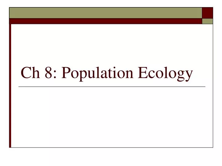 ch 8 population ecology