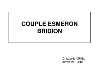 COUPLE ESMERON BRIDION