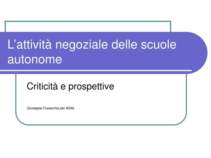 l attivit negoziale delle scuole autonome