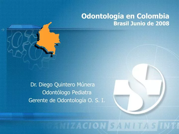 odontolog a en colombia brasil junio de 2008