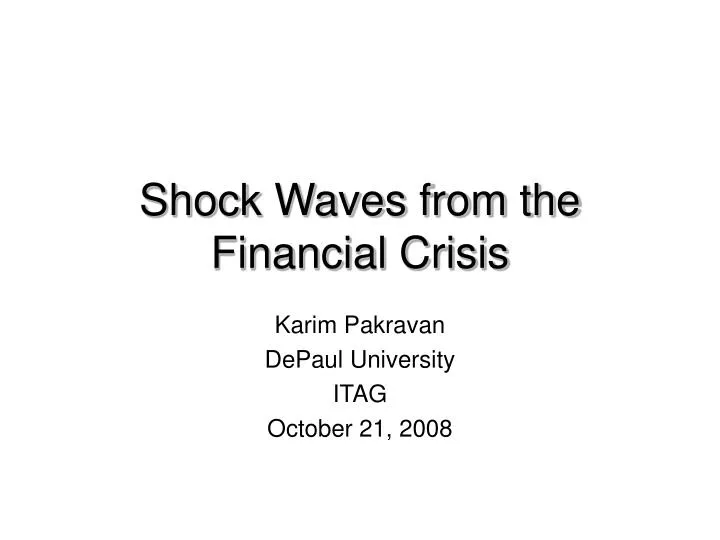 shock waves from the financial crisis