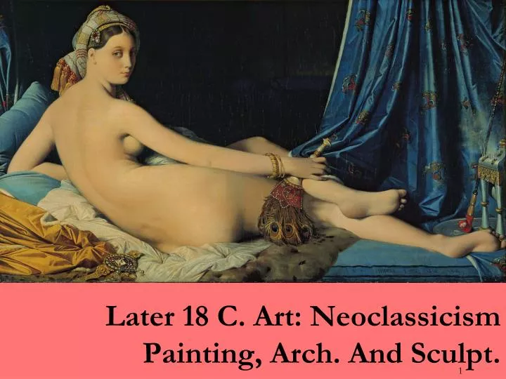 later 18 c art neoclassicism painting arch and sculpt