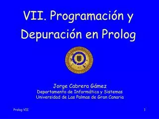 VII. Programación y Depuración en Prolog