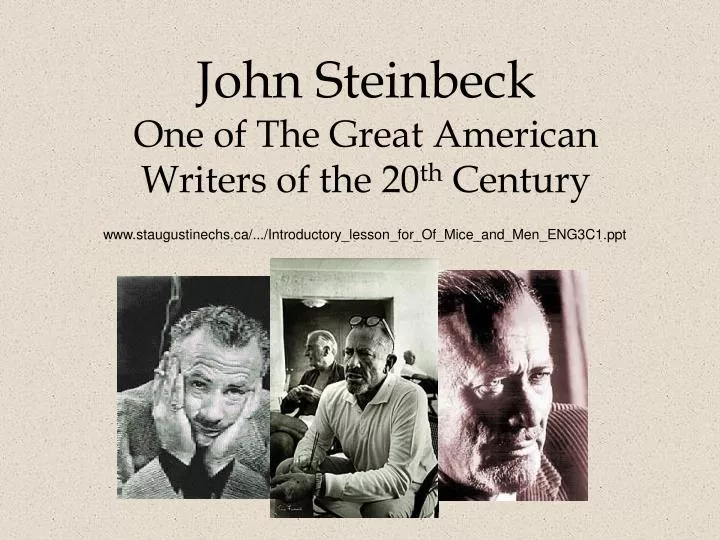 john steinbeck one of the great american writers of the 20 th century