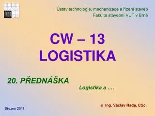 CW – 13 LOGISTIKA