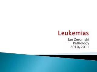 Leukemias
