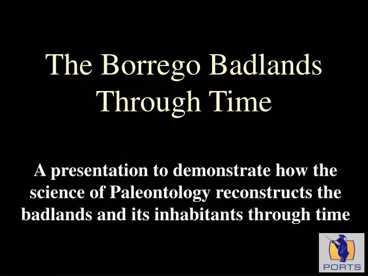 the borrego badlands through time
