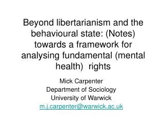 Beyond libertarianism and the behavioural state: (Notes) towards a framework for analysing fundamental (mental health)