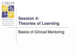 Session 4: Theories of Learning