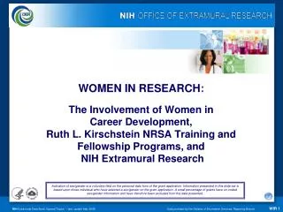 The Involvement of Women in Career Development, Ruth L. Kirschstein NRSA Training and Fellowship Programs, and NIH Ex
